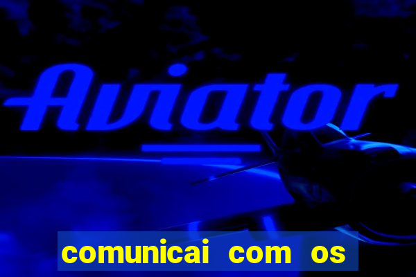comunicai com os santos nas suas necessidades segui a hospitalidade